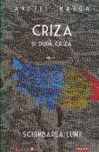 CRIZA dupa criza