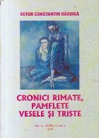 Cronici rimate pamflete vesele triste