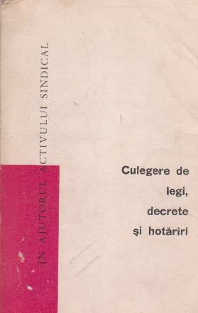 Culegere de Legi, Decrete, Hotariri, Volumul 7