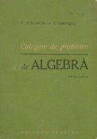 Culegere de probleme de algebra, editia a II-a