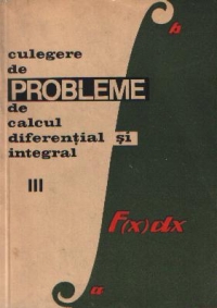 Culegere de probleme de calcul diferential si integral, Volumul al III-lea