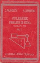 Culegere de probleme de fizica - Clasele VI-VIII, Volumul I