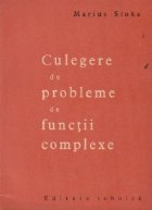 Culegere de probleme de functii complexe