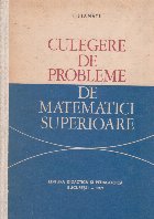 Culegere de probleme de matematici superioare