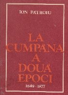 cumpana doua epoci (1849 1877)