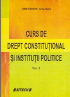 Curs Drept Constitutional Institutii Politice