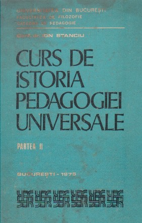 Curs de istoria pedagogiei universale, Partea a II-a