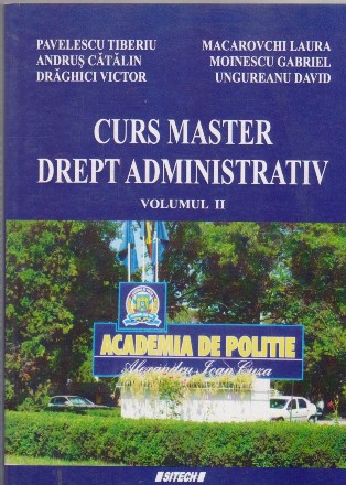 Curs master. Drept administrativ, Volumul al II-lea