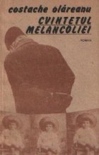 Cvintetul melancoliei - roman -