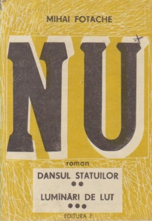 Nu - Dansul statuilor. Luminari de lut, Volumul II si III