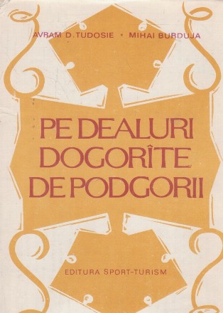 Pe dealuri dogorite de podgorii