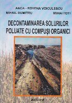 Decontaminarea solurilor poluate cu compusi organici