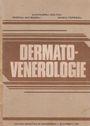 Dermato-Venerologie (Coltoiu, Mateescu, Popescu)