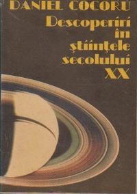 Descoperiri in stiintele secolului XX