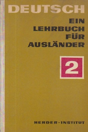 Deutsch - Ein Lehrbuch Fur Auslander, 2