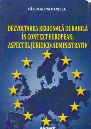 Dezvoltarea regionala durabila a in context european: aspectul juridico-administrativ