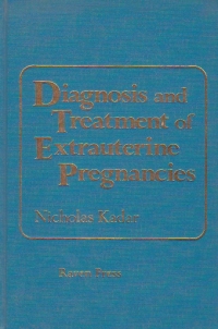 Diagnosis and treatment of extrauterine pregnancies