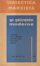 Dialectica marxista si stiintele moderne, Volumul al III-lea