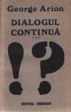 Dialogul continua Volumul III lea