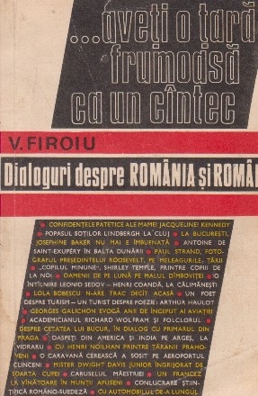 Dialoguri despre Romania si romani...aveti o tara frumoasa ca un cantec