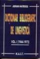 Dictionar bibliografic de lingvistica (vol. I 1944-1972)