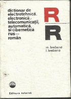 Dictionar de electrotehnica, electronica, telecomunicatii, automatica si cibernetica rus - roman