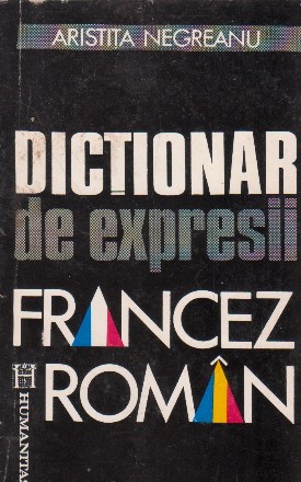 Dictionar de expresii francez - roman