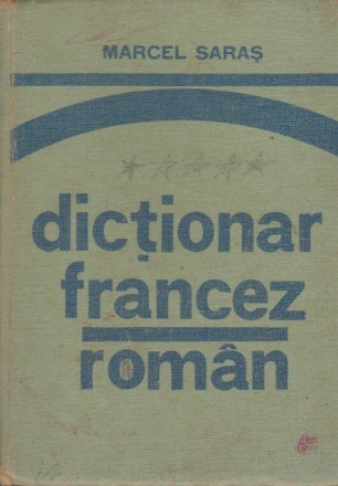 Dictionar francez-roman (pentru uzul elevilor)