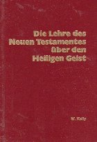 Die Lehre des Neuen Testamentes uber den Heiloigen Geist