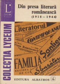 Din presa literara romaneasca (1918 - 1944)