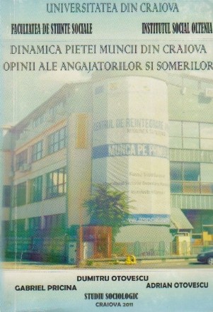 Dinamica Pietei Muncii din Craiova - Opinii ale angajatorilor si somerilor