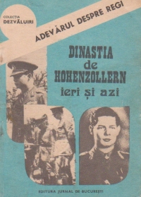 Dinastia de Hohenzollern ieri si azi