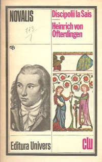 Discipolii la Sais. Heinrich von Ofterdingen