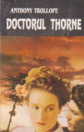 Doctorul Thorne, Volumul II