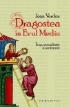 Dragostea in Evul Mediu