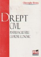 Drept civil - pentru facultatile cu profil economic -