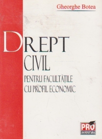 Drept civil - pentru facultatile cu profil economic -