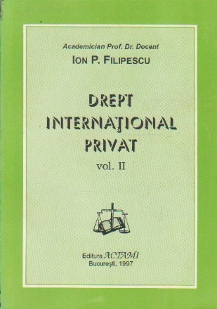 Drept International Privat, Volumul al II-lea