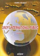 Drept international public, Volumul I (Veliscu)