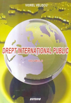 Drept international public, Volumul al II-lea (Veliscu)