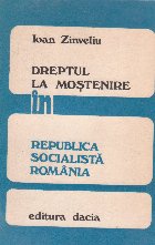 Dreptul la mostenire in Republica Socialista Romania