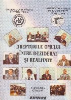 Drepturile omului intre deziderat si realitate. Simpozion 8 iunie 2006 Craiova