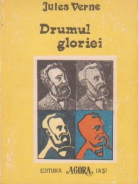 Drumul gloriei (Calatorii extraordinare)