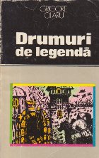 Drumuri legenda