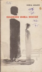 Dumnezeu Umbla Descult