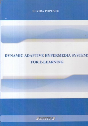 Dynamic Adaptive Hypermedia Systems For E-Learning