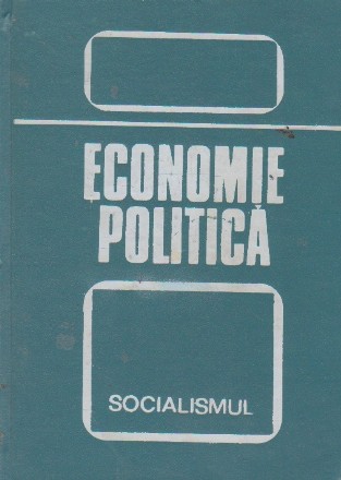 Economie politica - Socialismul (editia a III-a revazuta)