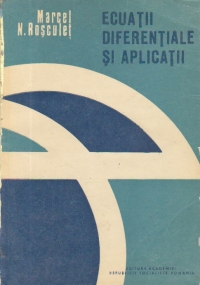 Ecuatii diferentiale si aplicatii - Analiticitate. Operatori integrali. Formule de medie