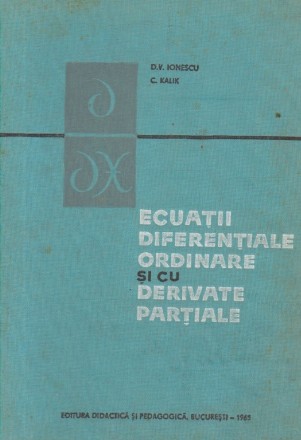 Ecuatii diferentiale ordinare si cu derivate partiale