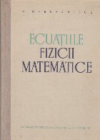 Ecuatiile fizicii matematice